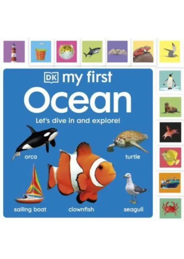  DK - My First Ocean: Let’s Dive In and Explore!