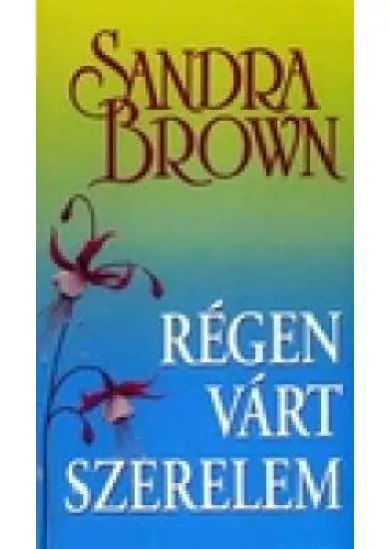 Régen ​várt szerelem
