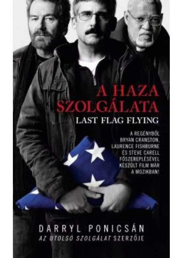 Darryl Ponicsán - A haza szolgálata - Last flag flying