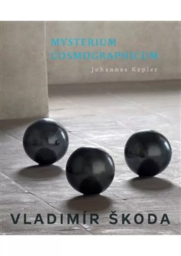 Vladimír Škoda - Mysterium Cosmographicum