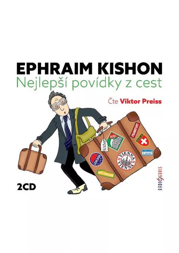 Český rozhlas/Radioservis - PREISS VIKTOR  KISHON: NEJLEPŠÍ POVÍDKY Z CEST