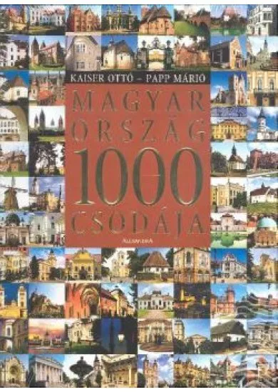 MAGYARORSZÁG 1000 CSODÁJA