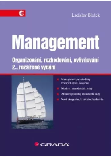 Management - Organizování, rozhodování, ovlivňování - 2. vydání