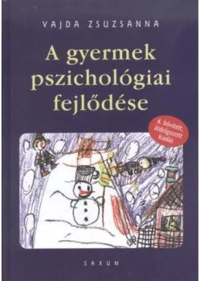 A gyermek pszichológiai fejlődése (4. kiadás)