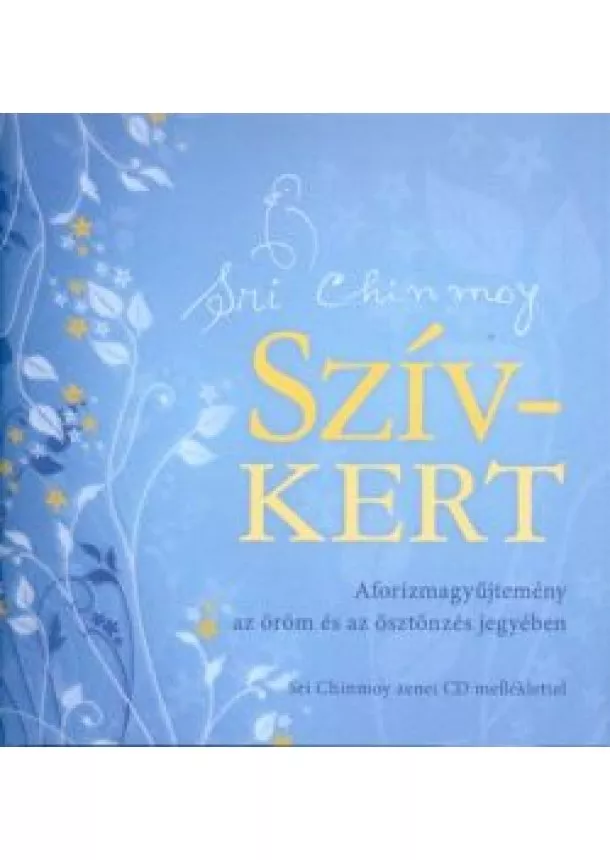 SRI CHINMOY - SZÍV-KERT