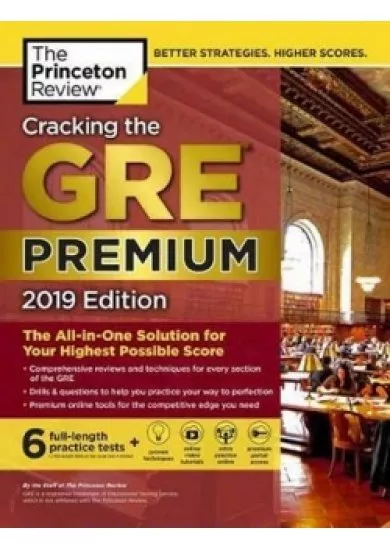 Cracking the GRE Premium Edition with 6 Practice Tests, 2019