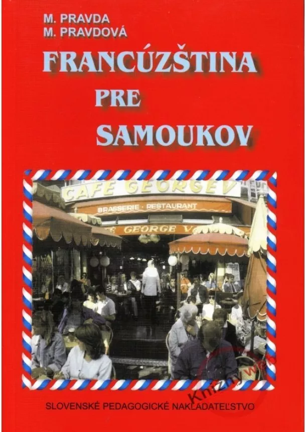 Marie Pravdová , Miroslav Pravda  - Francúzština pre samoukov