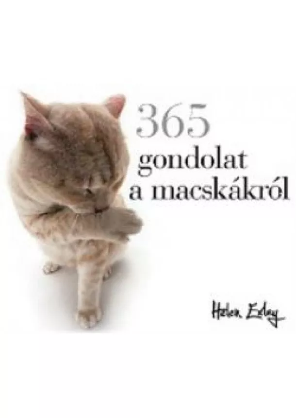 Helen Exley - 365 gondolat a macskákról