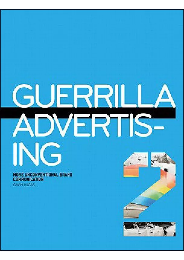 Gavin Lucas - Guerilla Advertising 2