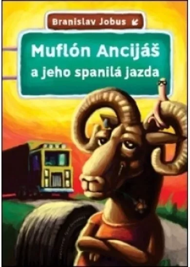 Muflón Ancijáš a jeho spanilá jazda