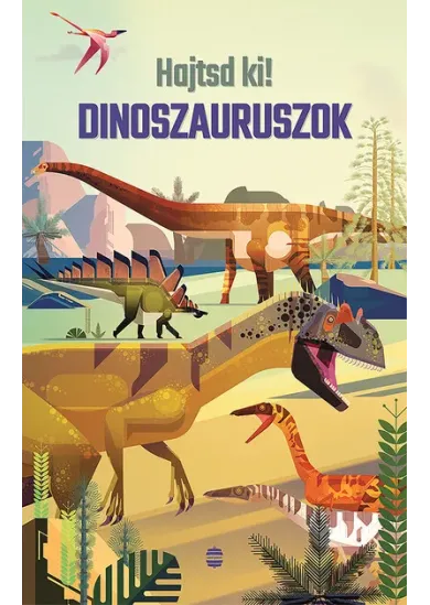 Dinoszauruszok - Hajtsd ki!