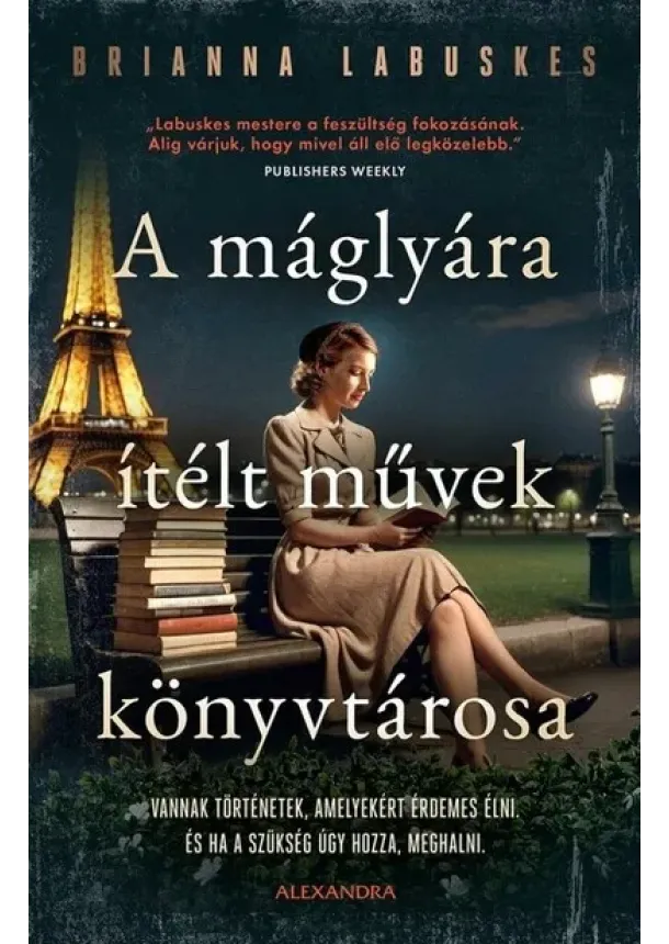 Brianna Labuskes - A máglyára ítélt művek könyvtárosa