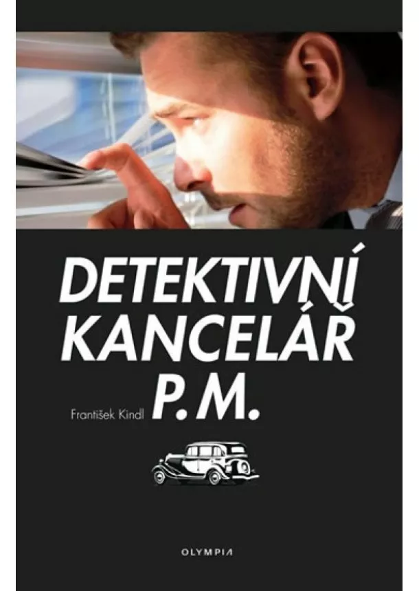 František Kindl - Detektivní kancelář P.M.