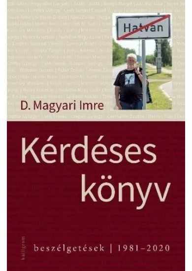 Kérdéses könyv - Beszélgetések - 1981-2020