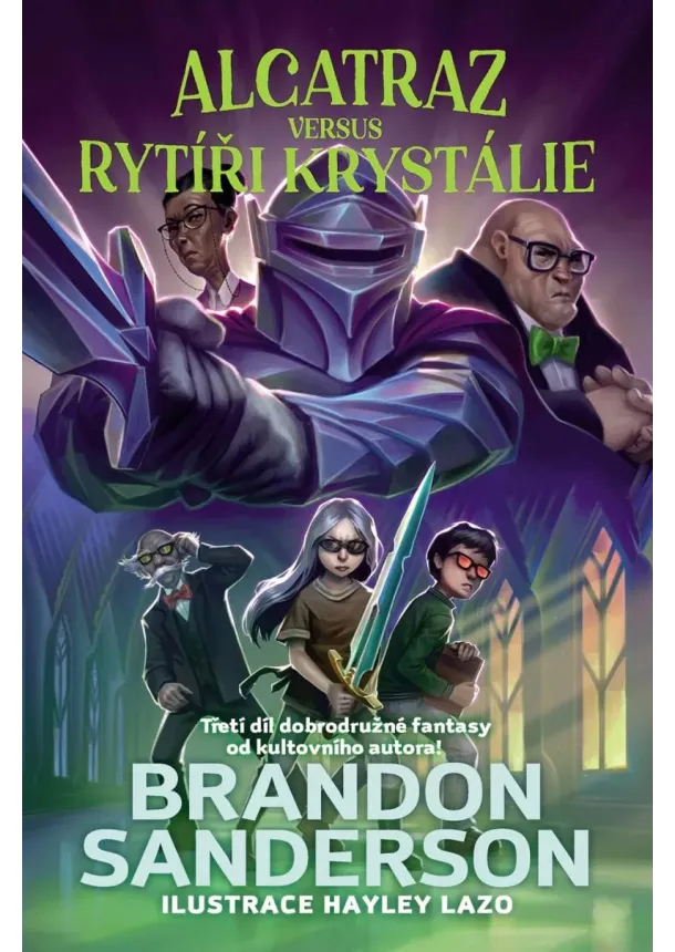Alcatraz versus rytíři z Krystálie