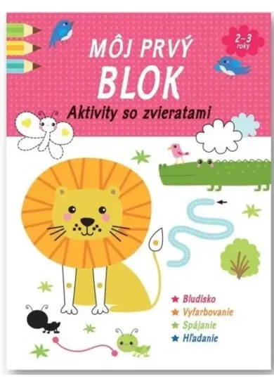 Môj prvý blok - Aktivity so zvieratami