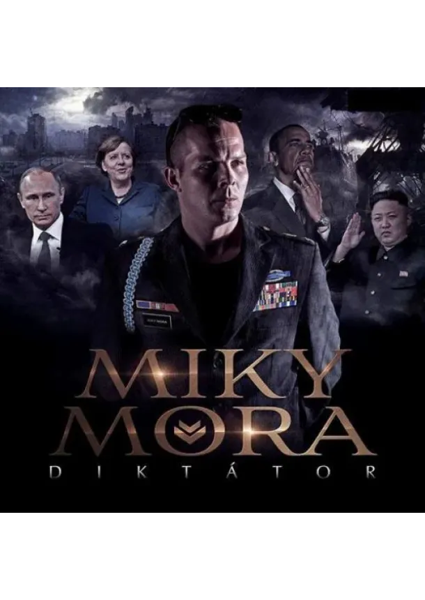 Miky Mora - Miky Mora: Diktátor - CD