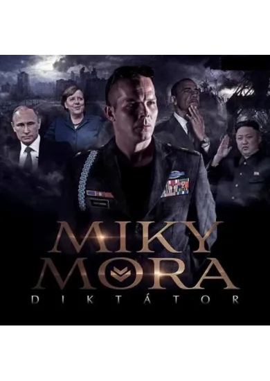 Miky Mora: Diktátor - CD