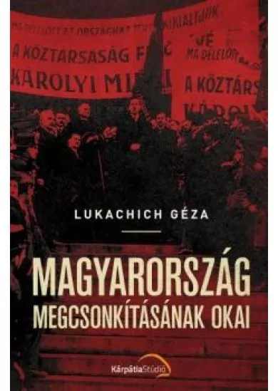 Magyarország megcsonkításának okai
