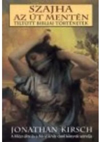 SZAJHA AZ ÚT MENTÉN