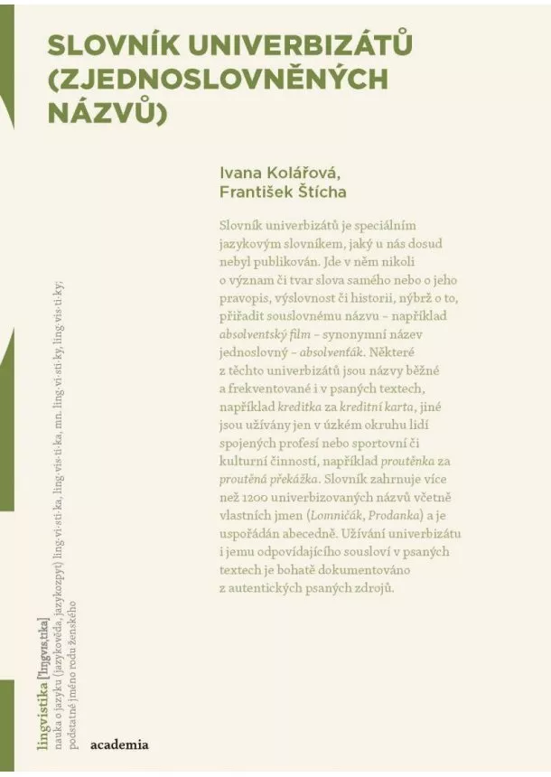 Ivana Kolářová, František Štícha - Slovník univerbizátů (zjednoslovněných názvů)