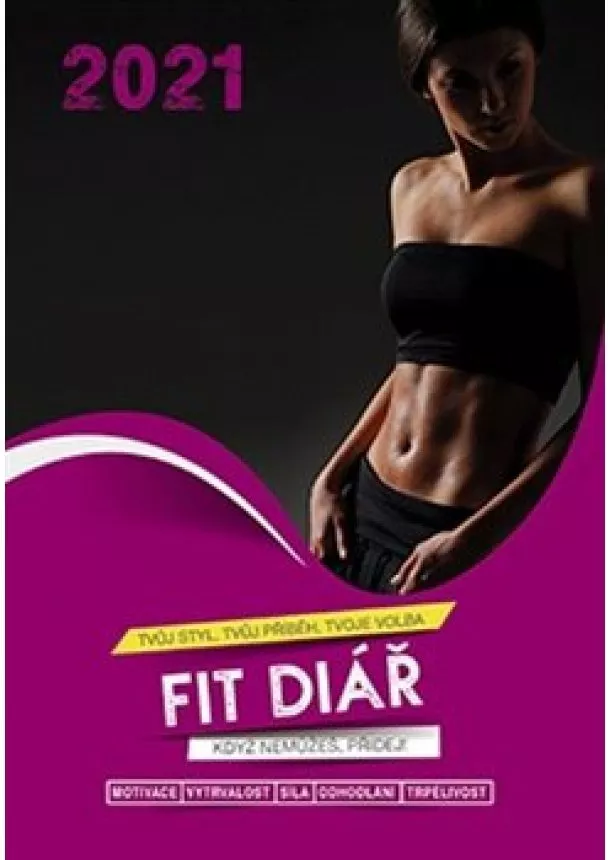 Stanislava Holomková - Fit diář pro ženy 2021