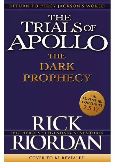 The Dark Prophecy The Trials of Apollo Book 2