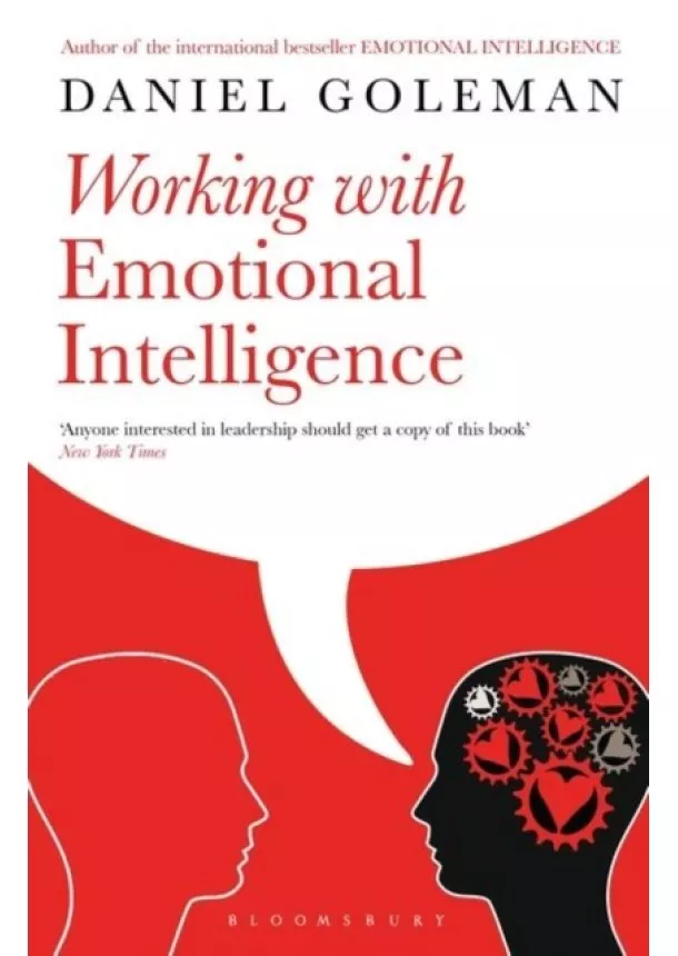 Daniel Goleman - Working with Emotional Intelligence