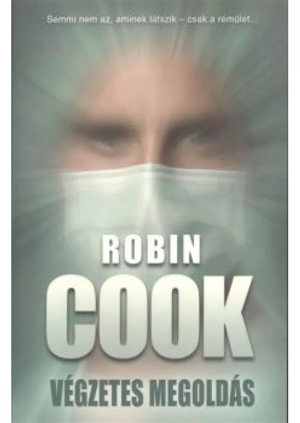 ROBIN COOK - VÉGZETES MEGOLDÁS