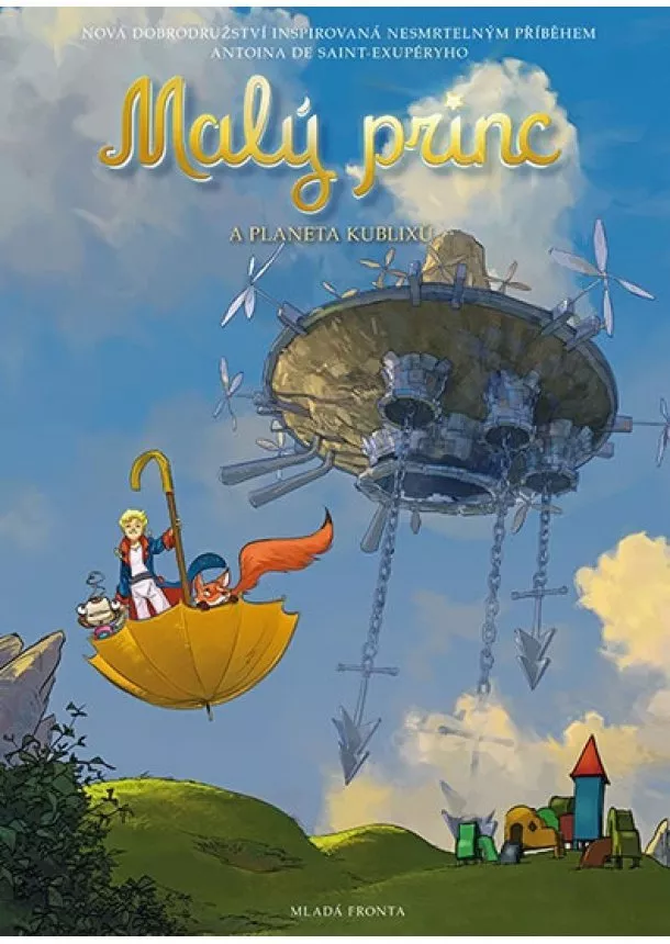 Antoine de Saint-Exupéry  - Malý princ a Planeta kublixů