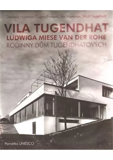 Vila Tugendhat - Od Ludwiga Miese van der Rohe