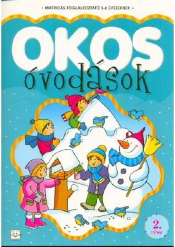 Matricás foglalkoztató - Okos óvodások 2. /Matricás foglalkoztató 5-6 éveseknek