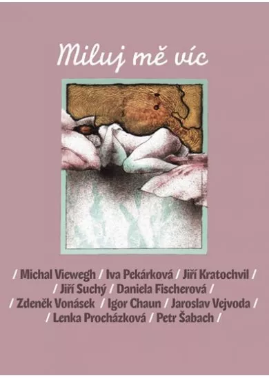 Miluj mě víc