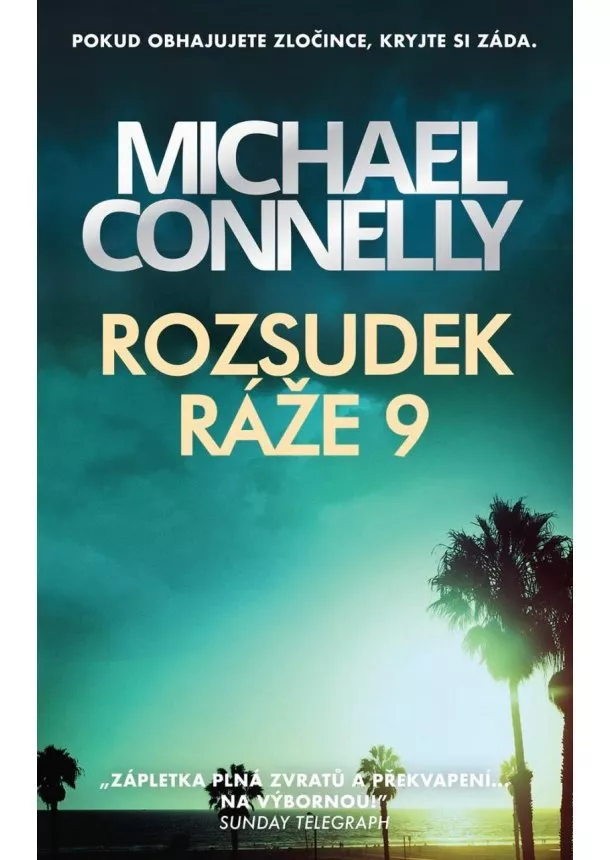 Michael Connelly - Rozsudek ráže 9