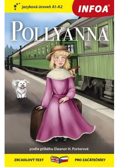 Četba pro začátečníky - Pollyanna (A1 - A2)