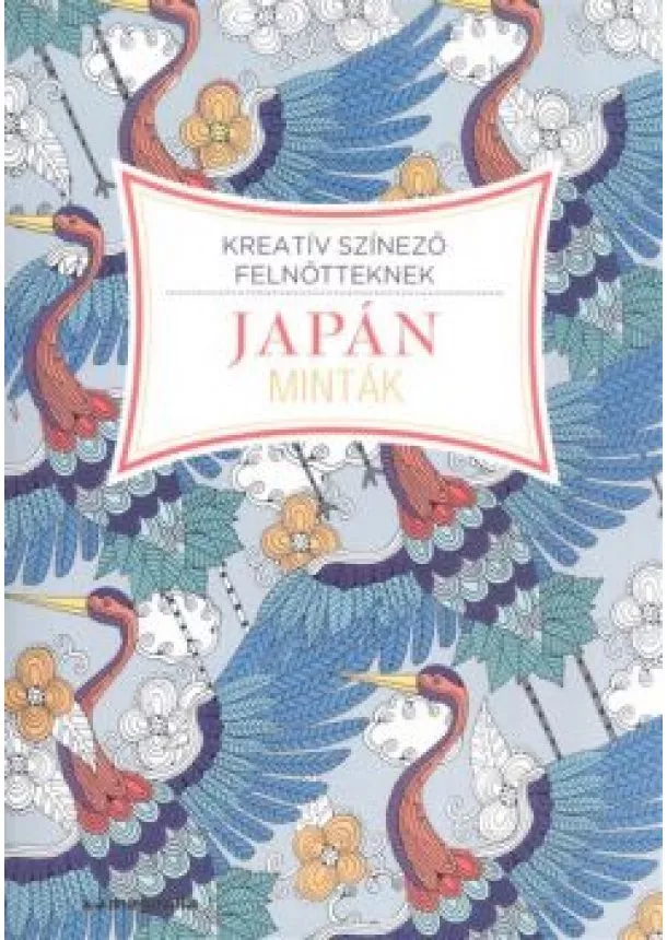 Színező - Japán minták /Kreatív színező felnőtteknek