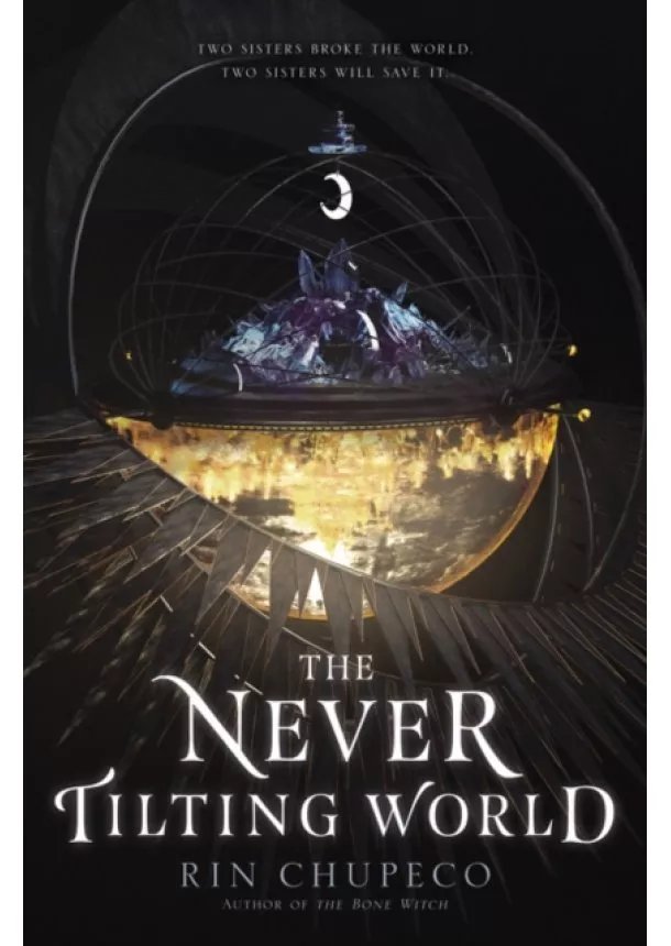 Rin Chupeco - The Never Tilting World : 1