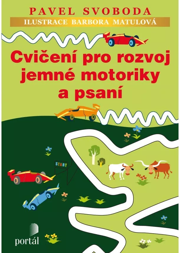Pavel Svoboda - Cvičení pro rozvoj jemné motoriky a psaní