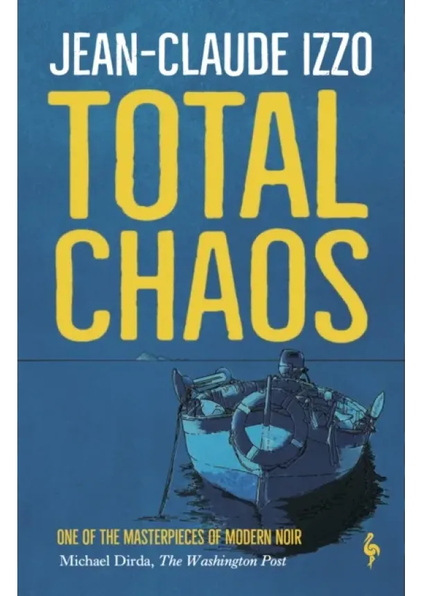 Jean-Claude Izzo - Total Chaos