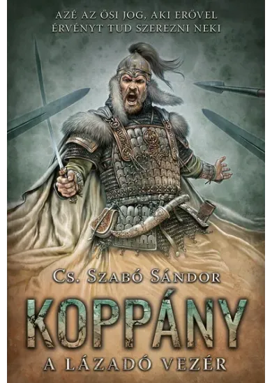 Koppány - A lázadó vezér (új kiadás)