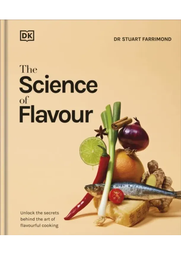 Dr. Stuart Farrimond - The Science of Flavour