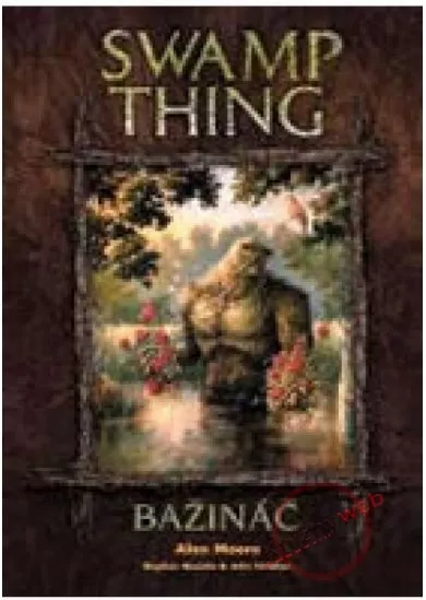 Swamp Thing - Bažináč 1