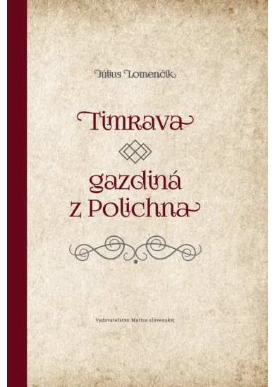 Timrava – gazdiná z Polichna