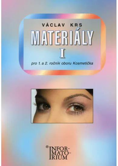 Materiály I - Pro 1 a 2 ročník UO Kosmetička