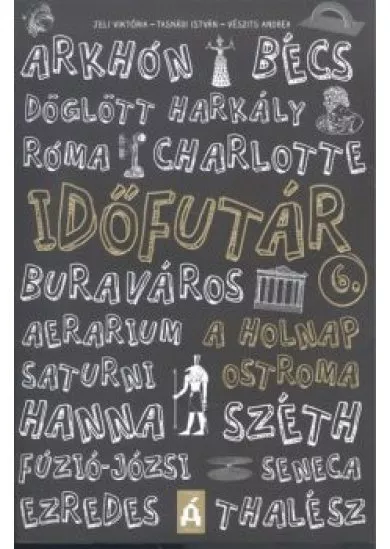 IDŐFUTÁR 6.
