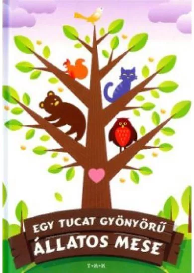 Egy tucat gyönyörű állatos mese