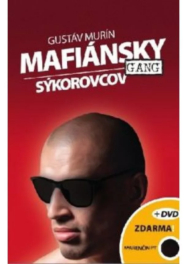 Gustáv Murín - Mafiánsky gang Sýkorovcov - limitovaná edícia s DVD