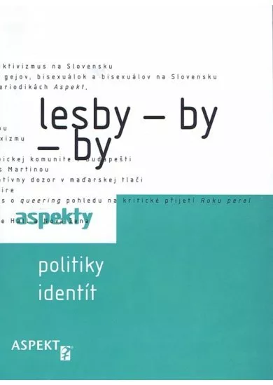 Lesby - by - by - Aspekty politiky identít