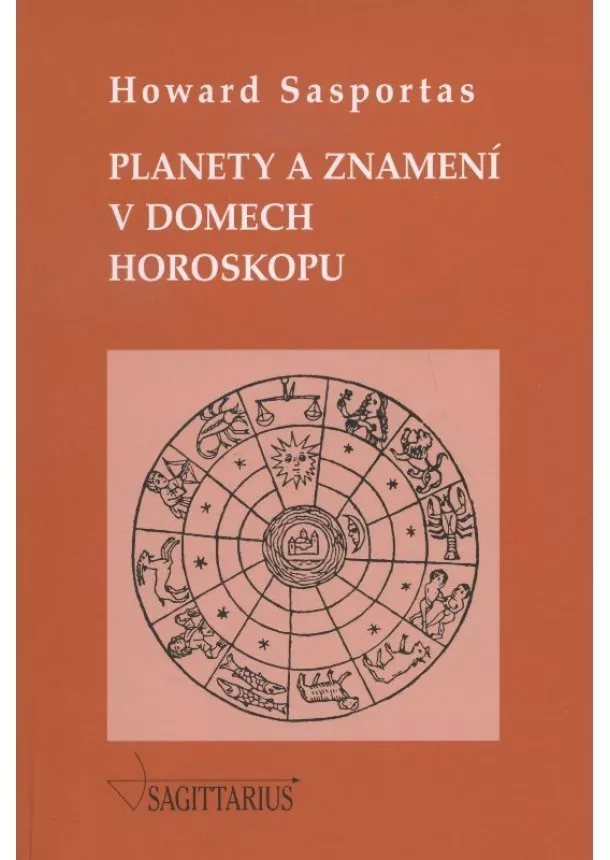 Howard Sasportas - Planety a znamení v domech horoskopu