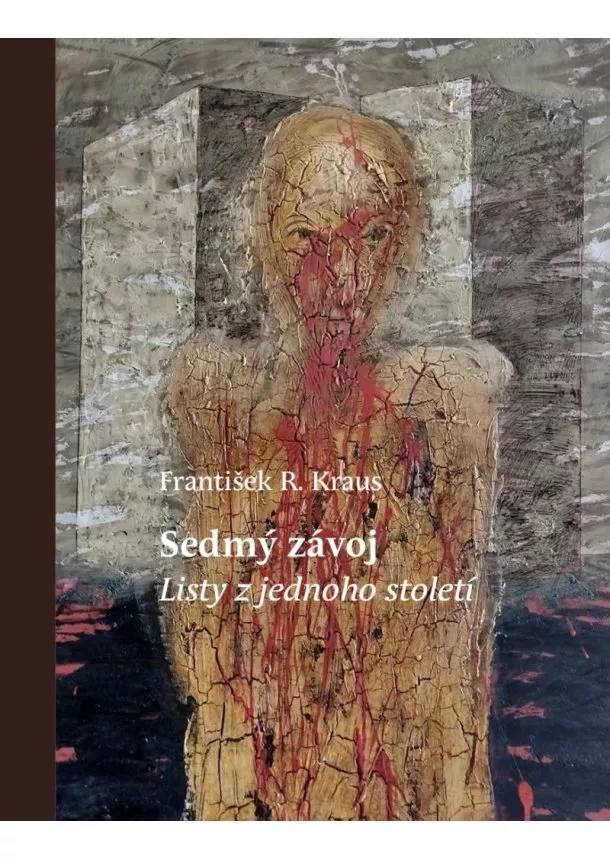 František R. Kraus - Sedmý závoj - Listy z jednoho století